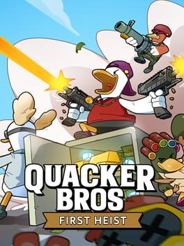 Quacker Bros: First Heist