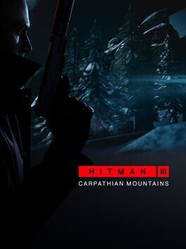 Hitman 3: Carpathian Mountains