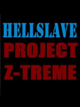 hellslave-project-z-treme