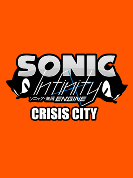 Sonic Infinity Engine: Crisis City Cover