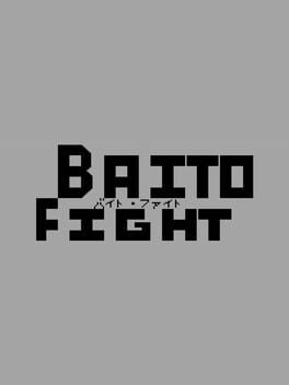 Baito Fight