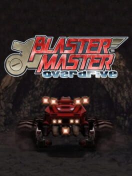 Blaster Master: Overdrive