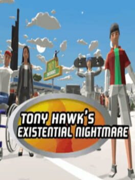 Tony Hawk's Existential Nightmare