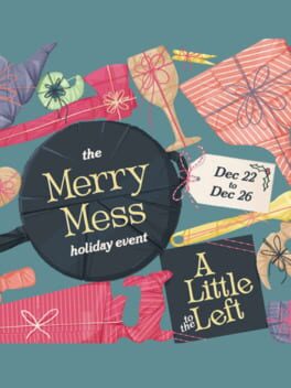 A Little to the Left: Merry Mess