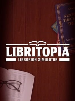 Libritopia: Librarian Simulator