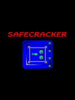 Safecracker