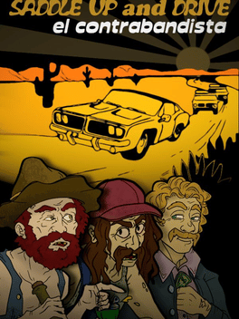 Saddle Up and Drive: El Contrabandista