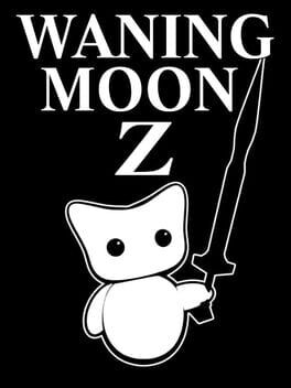 Waning Moon Z