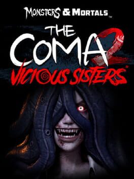 Dark Deception: Monsters & Mortals - The Coma 2: Vicious Sisters