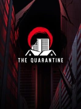 The Quarantine