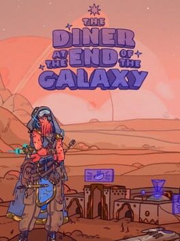 The Diner at the End of the Galaxy