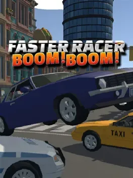 Faster Racer Boom Boom