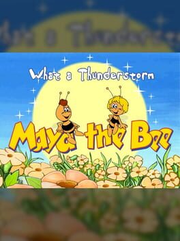 Maya the Bee: What a Thunderstorm