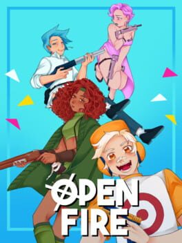 Open Fire