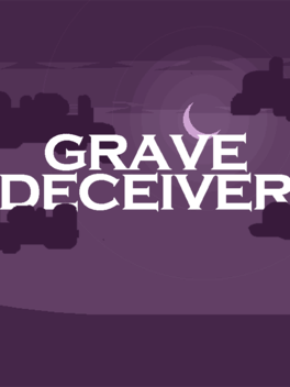 Grave Deceiver