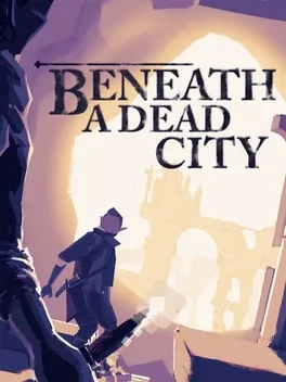 Beneath a Dead City