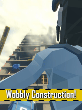 Wobbly Construction!