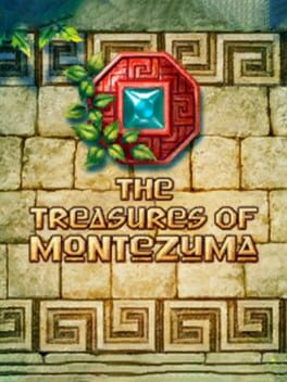 The Treasures of Montezuma