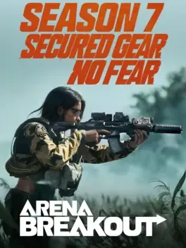 Arena Breakout: Season 7 – Secured Gear No Fear image