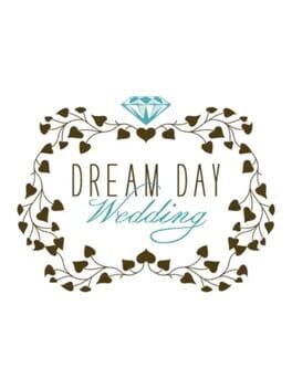 Dream Day: Wedding