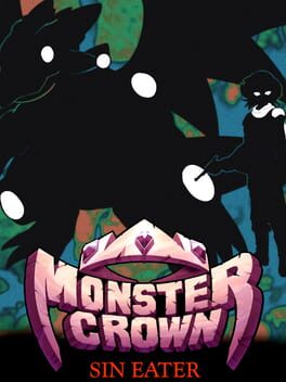 Monster Crown: Sin Eater