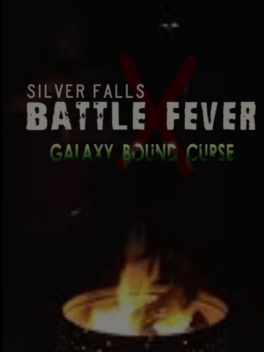 Silver Falls: Battle Fever - Galaxy Bound Curse Cover