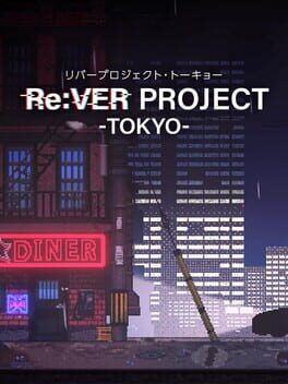 Re:Ver Project - Tokyo