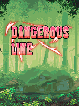 Dangerous Line