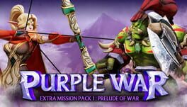 Purple War: Extra Mission Pack 1 - Prelude of War