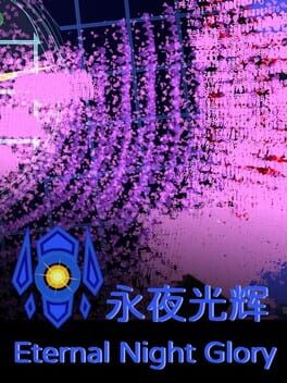 Eternal Night Glory