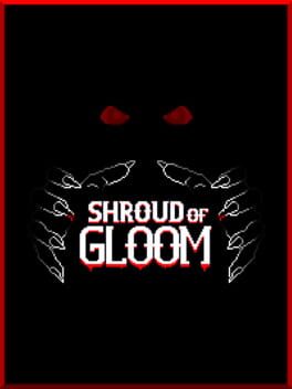 Shroud of Gloom