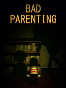 Bad Parenting