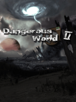 Dangerous World 2