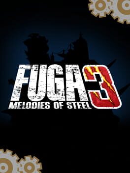 Fuga: Melodies of Steel 3