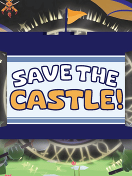 Save The Castle!