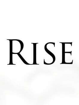Rise
