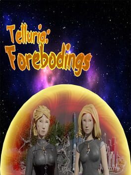 Telluria: Forebodings