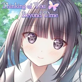 Thinking of You Beyond Time image
