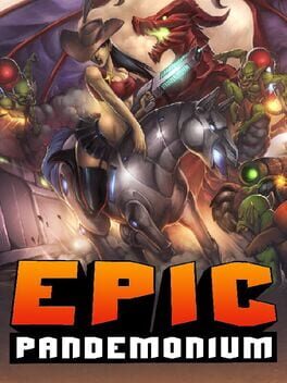 Epic Pandemonium
