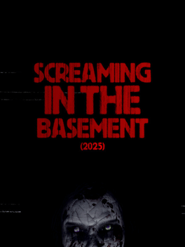 Screaming In The Basement (2025)
