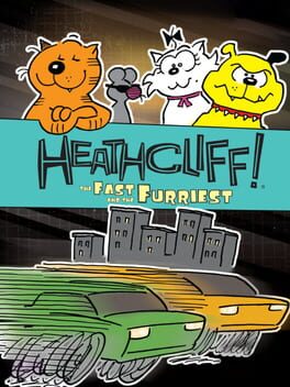Heathcliff: The Fast and The Furriest