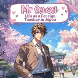 Mr. Sensei: Life as a Foreign Teacher in Japan image
