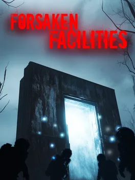 Portada de Forsaken Facilities