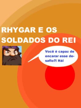 Rhygar e os Soldados do Rei