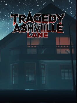 Tragedy at Ashville Lane