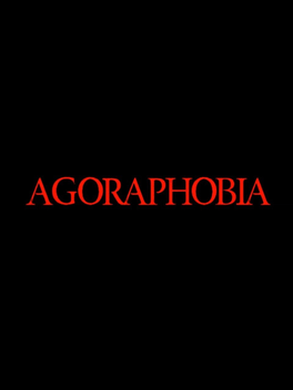 Agoraphobia: Director's Cut