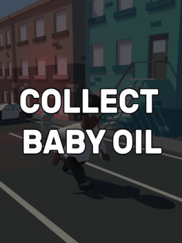 Collect Baby Oil