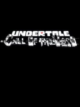 Undertale: Call of the Void