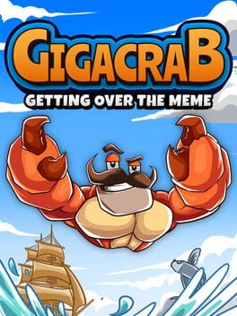 Gigacrab: Getting Over The Meme