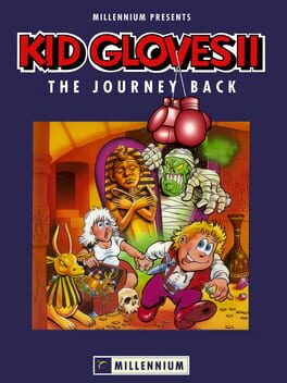 Kid Gloves II: The Journey Back